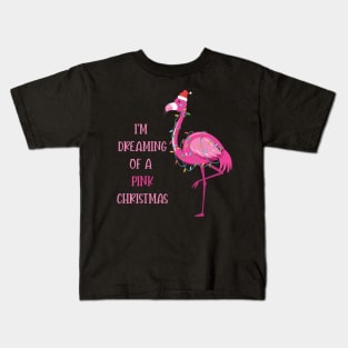 I'm Dreaming of a Pink Christmas Kids T-Shirt